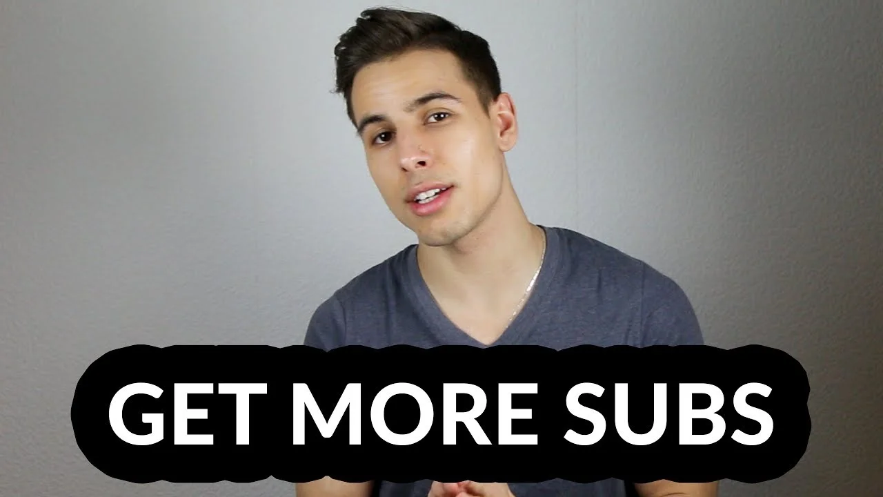 How to Get More YouTube Subscribers